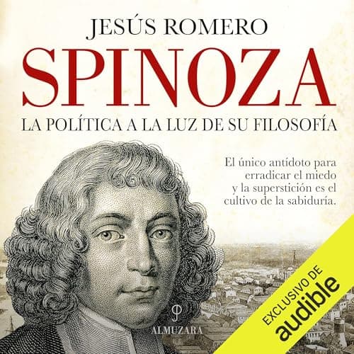 Spinoza. La política a la luz de su filosofía