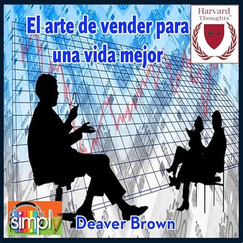 El arte de vender para una vida mejor