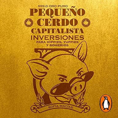 Pequeño cerdo capitalista: Inversiones